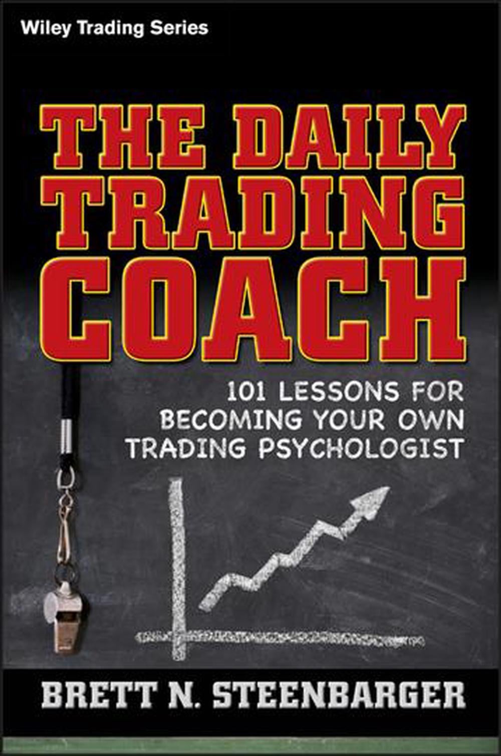 Recenzia knihy: The Daily Trading Coach – Brett N. Steenbarger, 2009